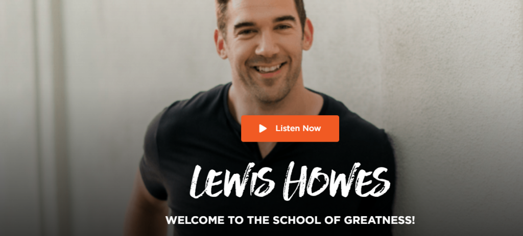 lewis house school of greatness entreprenuer podcast